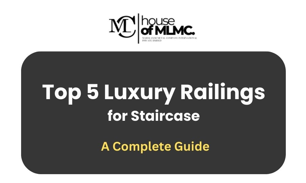 Top 5 Luxury Railings for Staircase That Redefine Modern Living